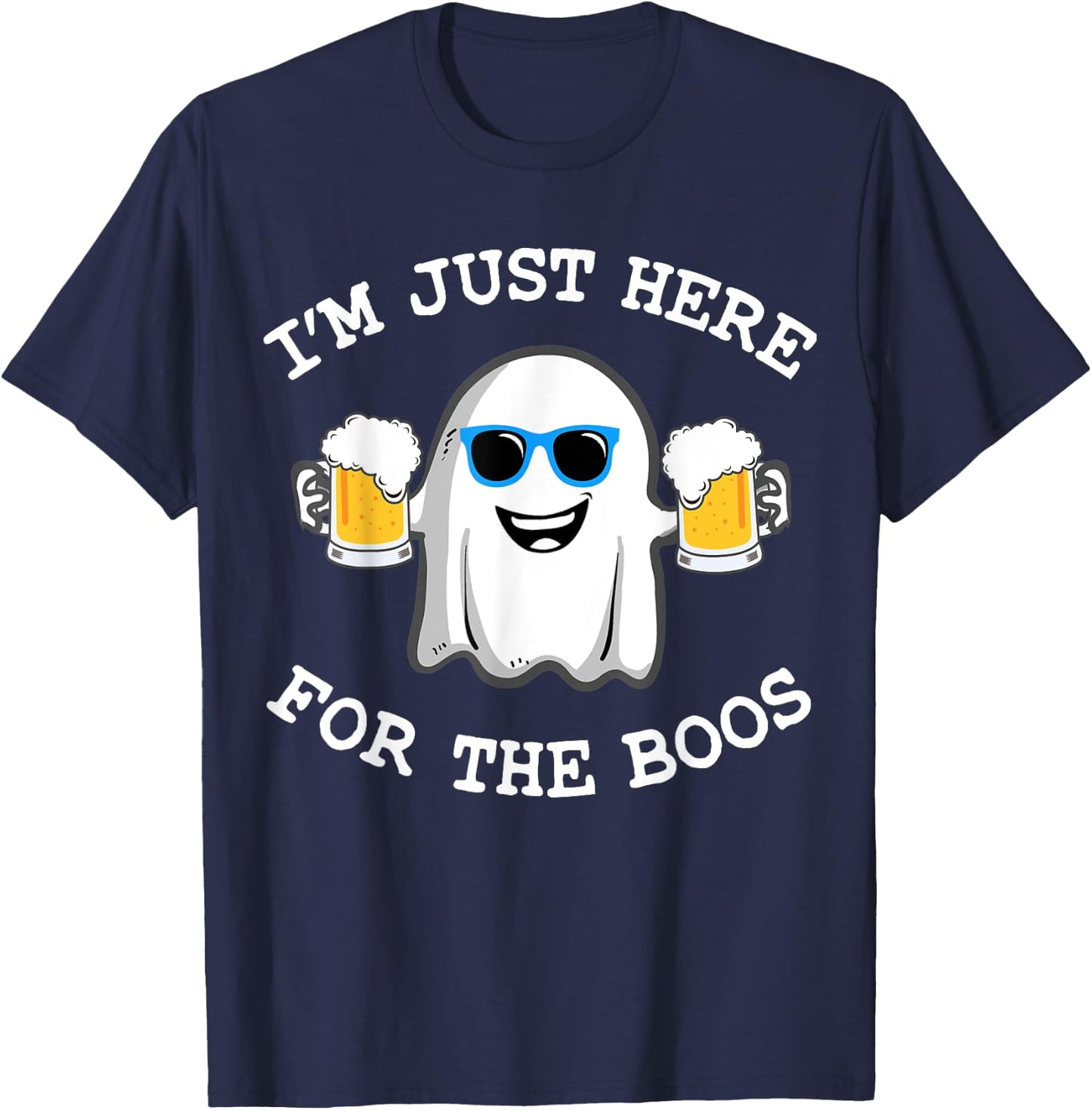 Funny Halloween I'm just here for the boos costume gift T-Shirt - T-Shirt | Navy