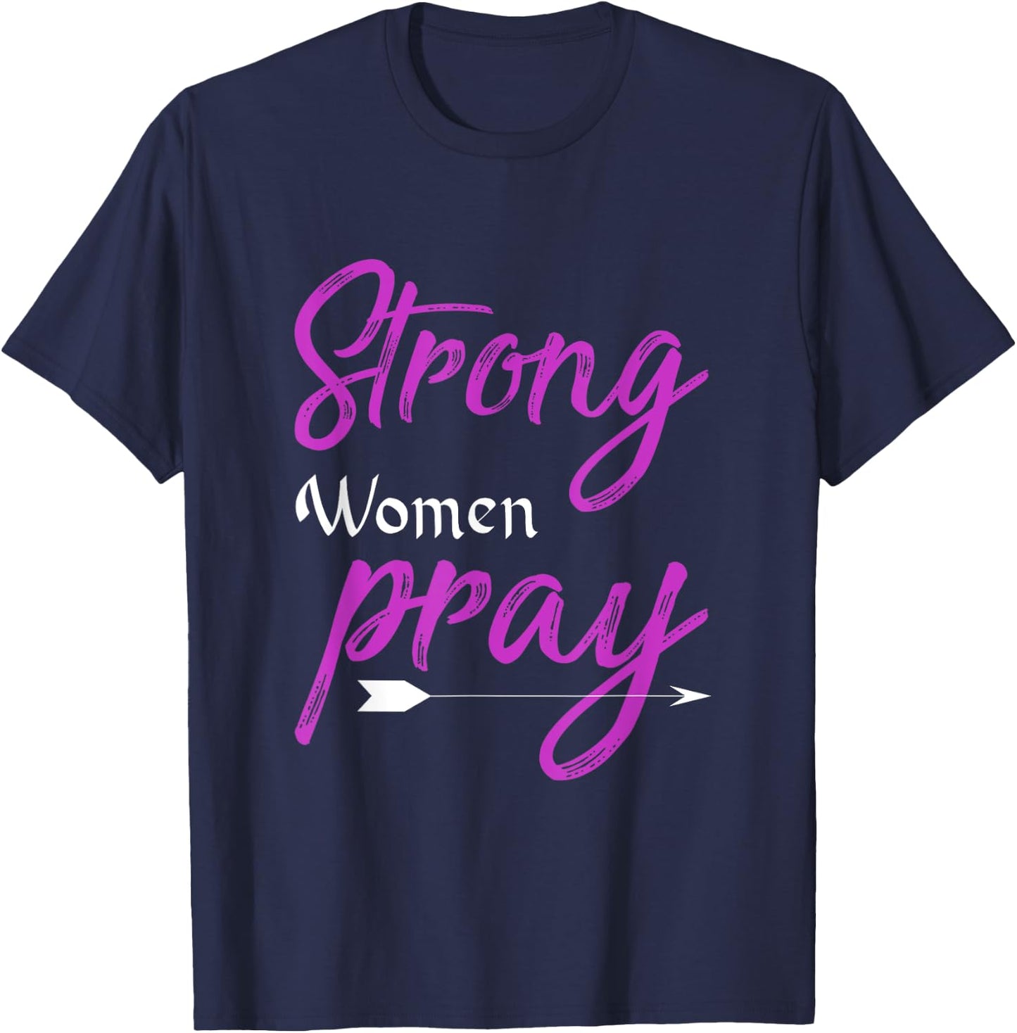 Strong Women Pray Jesus T-Shirt - T-Shirt | Navy