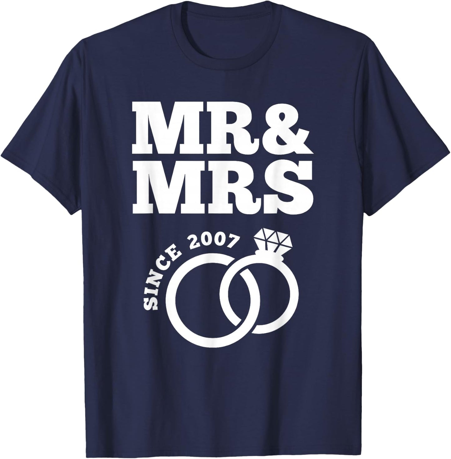 16th Wedding Anniversary Husband Wife Mr. & Mrs. Since 2007 T-Shirt - T-Shirt | Navy