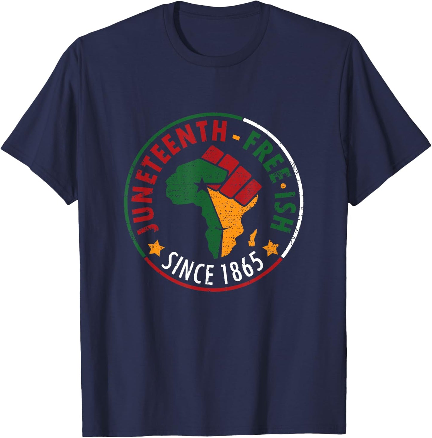 Juneteenth Free-ish Since 1865 T-Shirt - T-Shirt | Navy