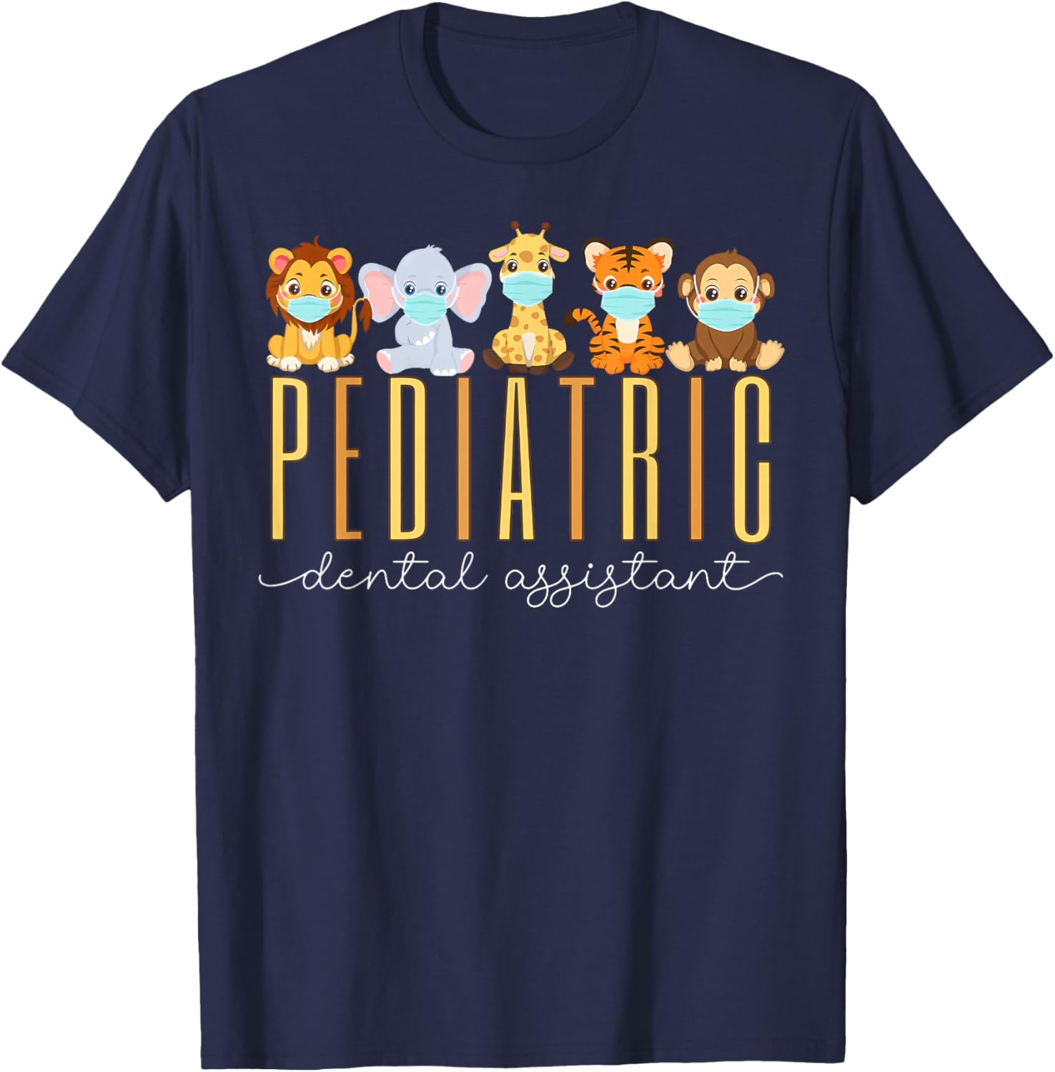 Pediatrics Dental Assistant Cute Jungle Animals Peds Dental T-Shirt - T-Shirt | Navy