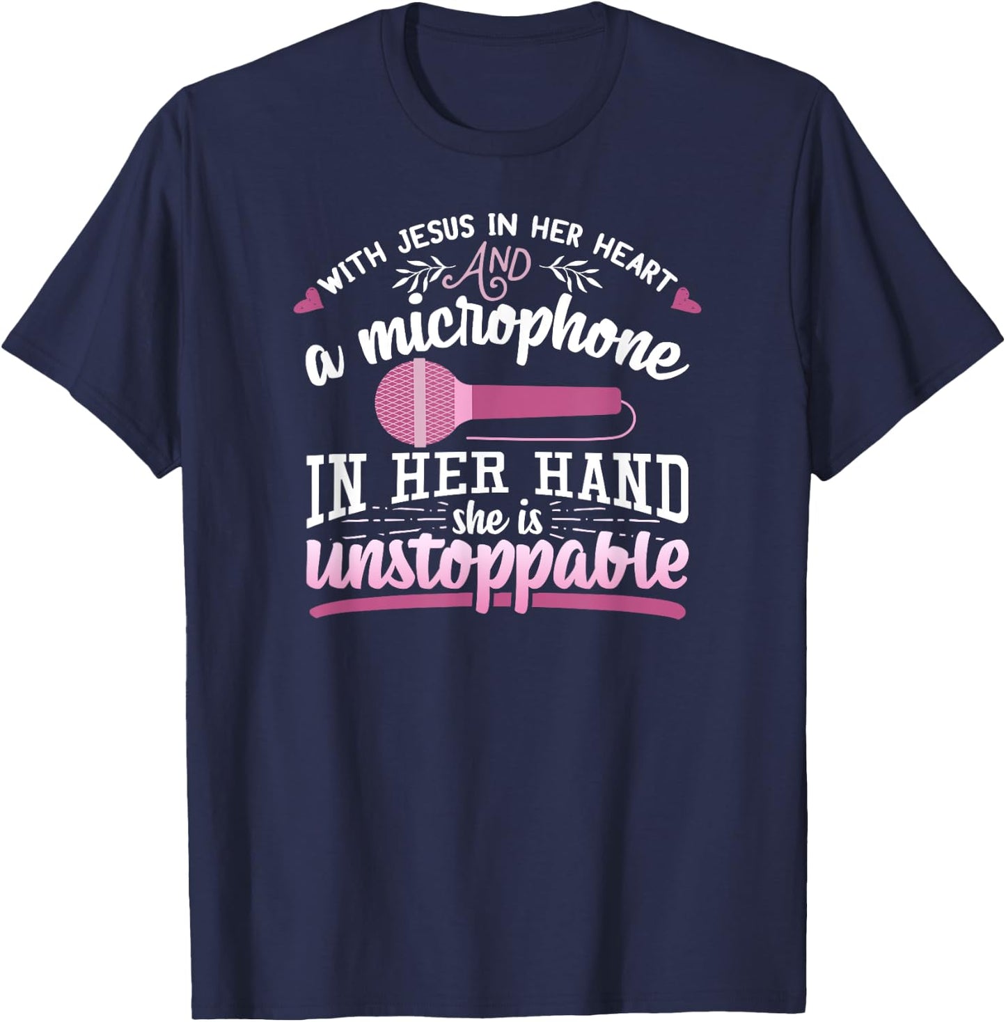 Christian Gospel Singer With Jesus In Her Heart Microphone T-Shirt - T-Shirt | Navy