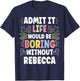 REBECCA Personalized Name Funny Cute Custom REBECCA Name T-Shirt - T-Shirt | Navy