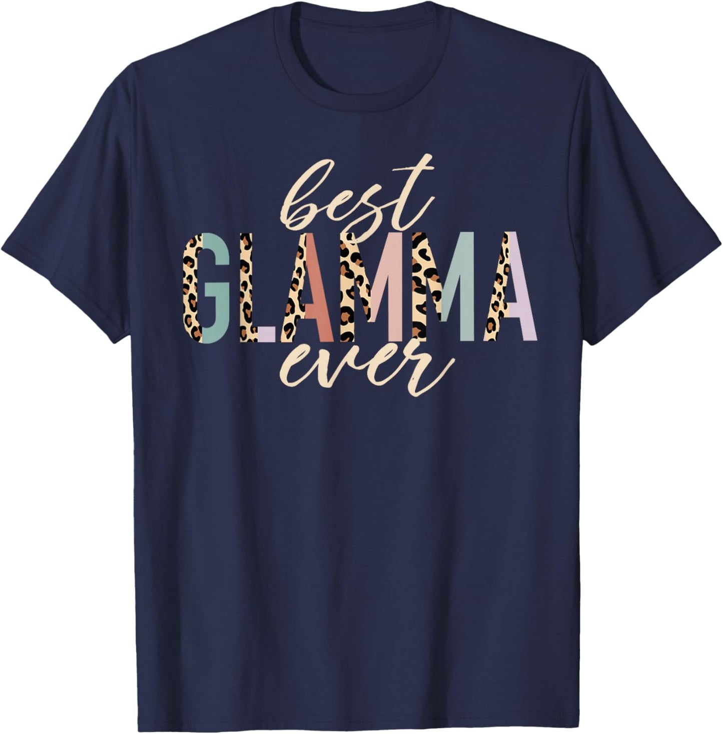 Best Glamma Ever Gifts Leopard Print Mother's Day T-Shirt - T-Shirt | Navy