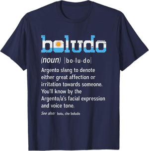 Funny Argentinian Boludo design - Camiseta de Argentina T-Shirt - T-Shirt | Navy