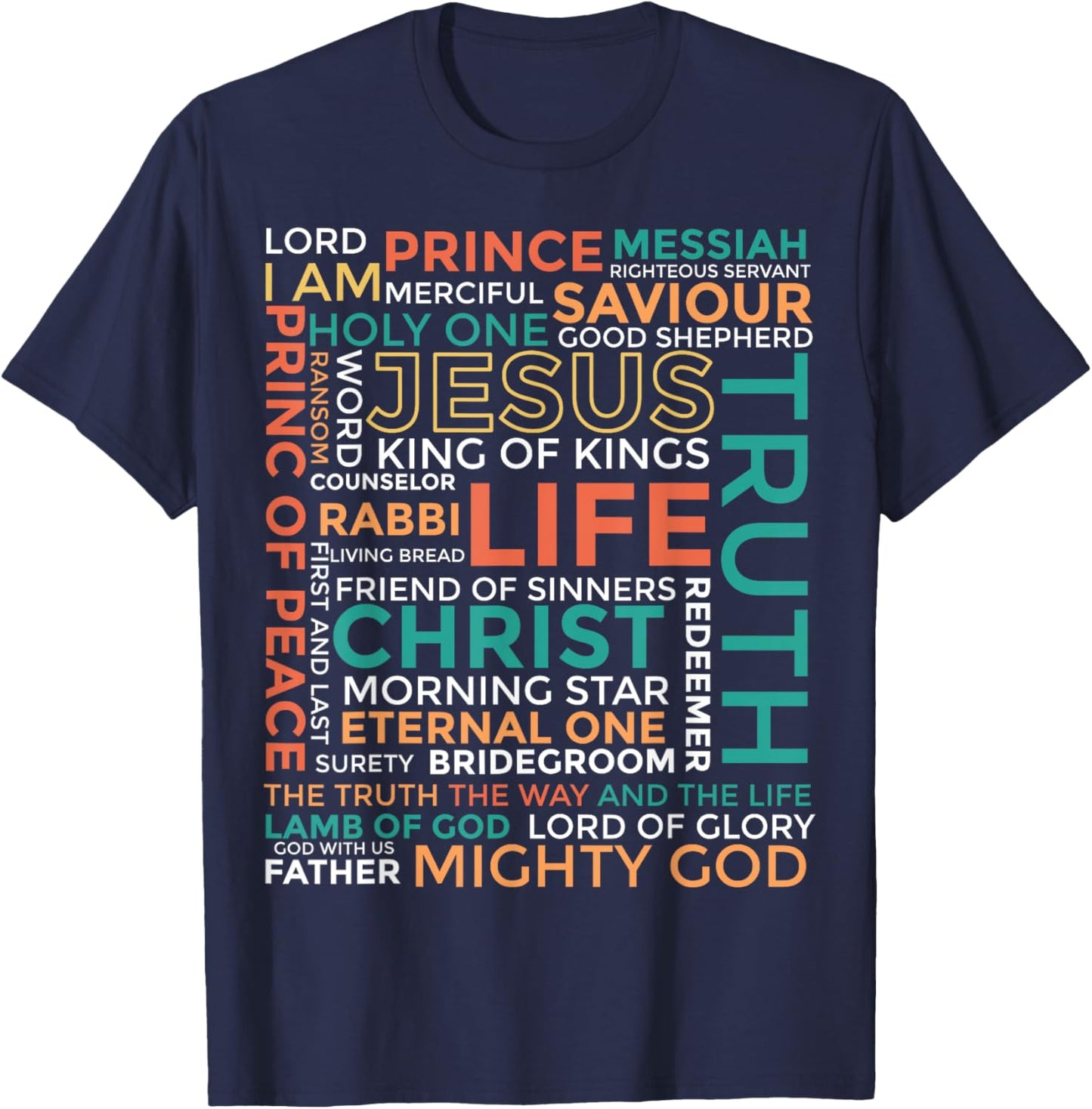 Names of Jesus - Christian Shirt T-Shirt - T-Shirt | Navy