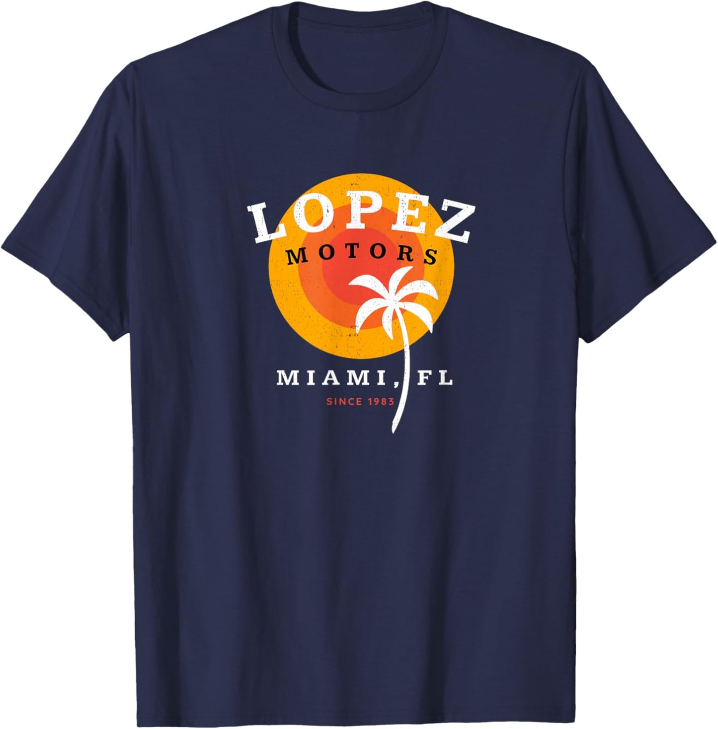 Lopez Motors - Miami, FL - Since 1983 T-Shirt - T-Shirt | Navy