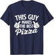 This Guy Makes The Best Pizza - Food Lover Pizza Baker T-Shirt - T-Shirt | Navy