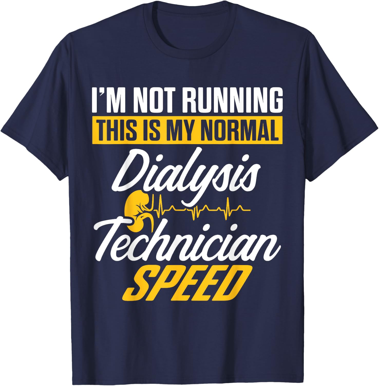 Dialysis Technician Running Nephrology Tech T-Shirt - T-Shirt | Navy
