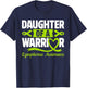 Daughter Of A Warrior Lymphoma Awareness Lime Green Ribbon T-Shirt - T-Shirt | Navy