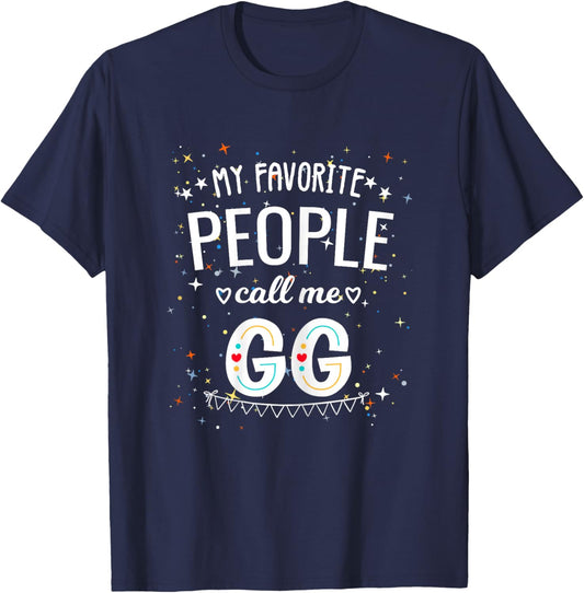 Grandma My Favorite People Call Me GG Mothers Day T-Shirt - T-Shirt | Navy