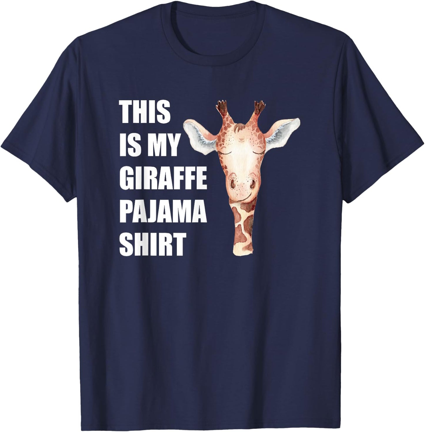 This is My Giraffe Pajama Shirt Funny Bedtime T-Shirt - T-Shirt | Navy