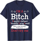 I'm A Bitch Beautiful Intelligent Thoughtful Caring Honest T-Shirt - T-Shirt | Navy