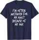 I'm Often Mistaken For An Adult Because Of My Age, Yoraytees T-Shirt - T-Shirt | Navy