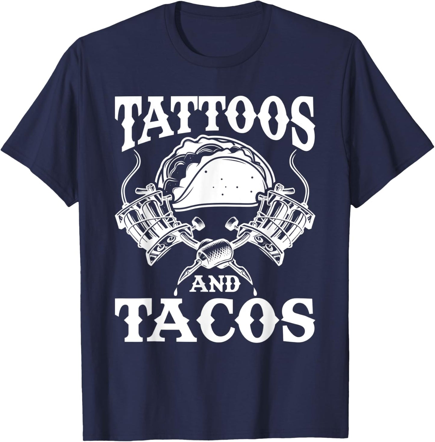 Tattoos And Tacos Tattoo T-Shirt - T-Shirt | Navy