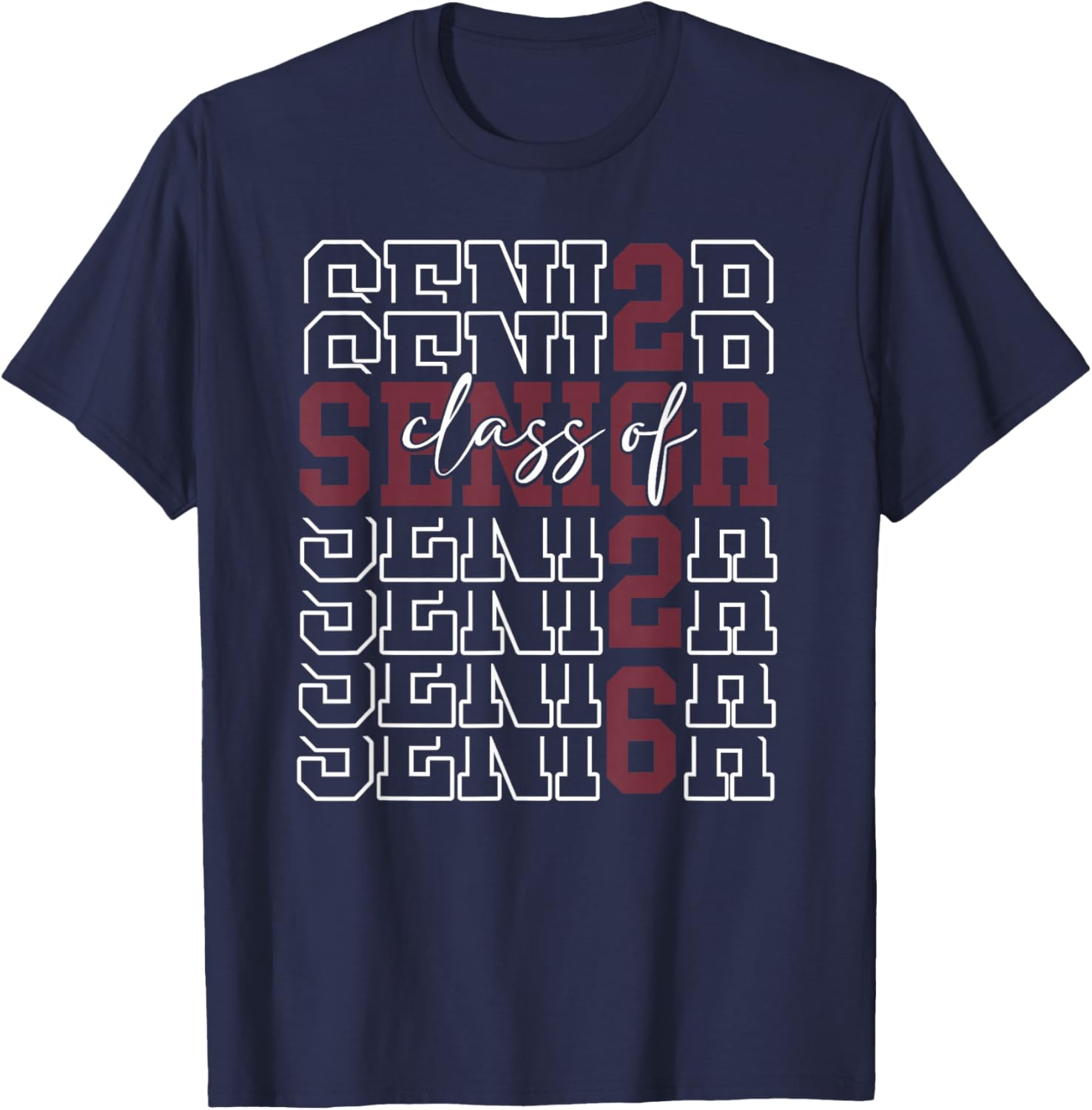 Senior Class of 2026 Maroon Seniors Graduation School Spirit T-Shirt - T-Shirt | Navy