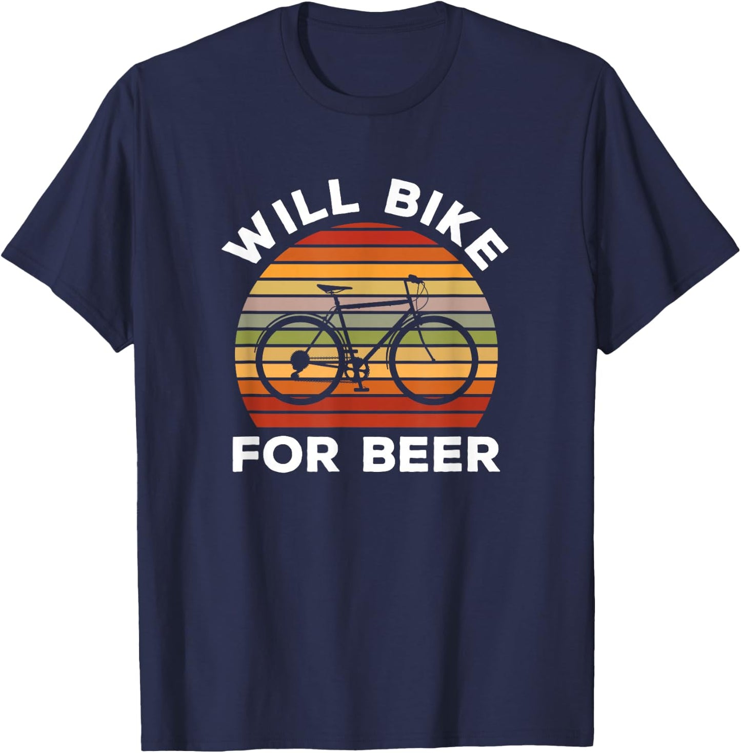 Will Bike For Beer Drinking Gift A Cyclist Beer Lover T-Shirt - T-Shirt | Navy