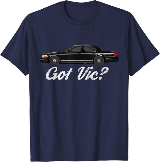 Crown Victoria Shirt | Got Vic? T-Shirt - T-Shirt | Navy