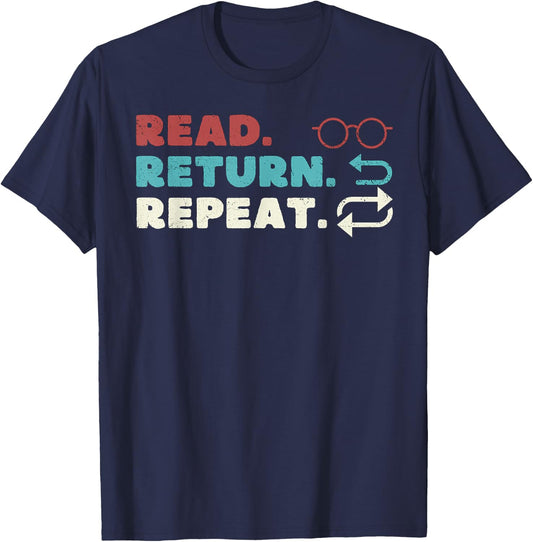 Cute Vintage Bookworm Saying Librarian Read Return Repeat T-Shirt - T-Shirt | Navy