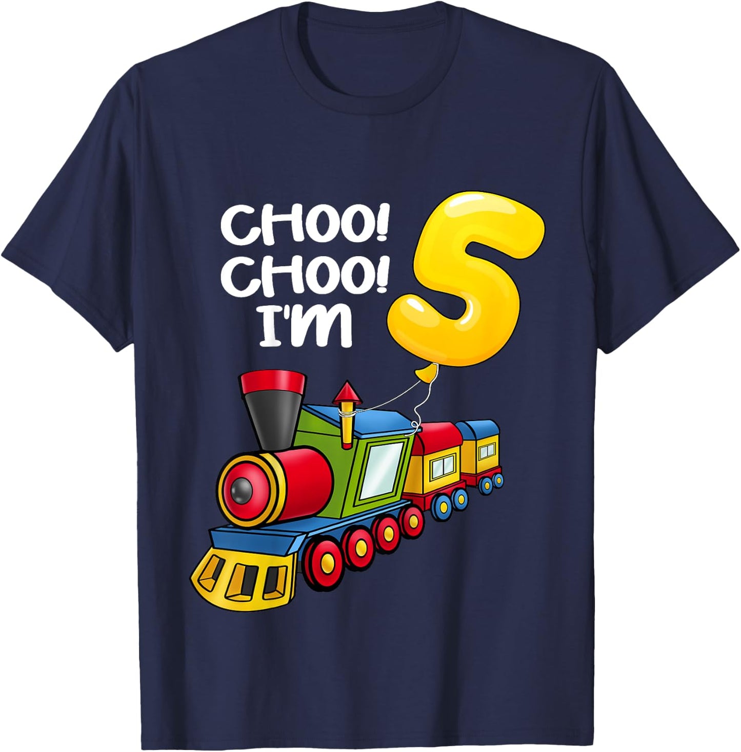 Kids Choo Choo I'm 5 Years Old Locomotive Boys Train 5th Birthday T-Shirt - T-Shirt | Navy
