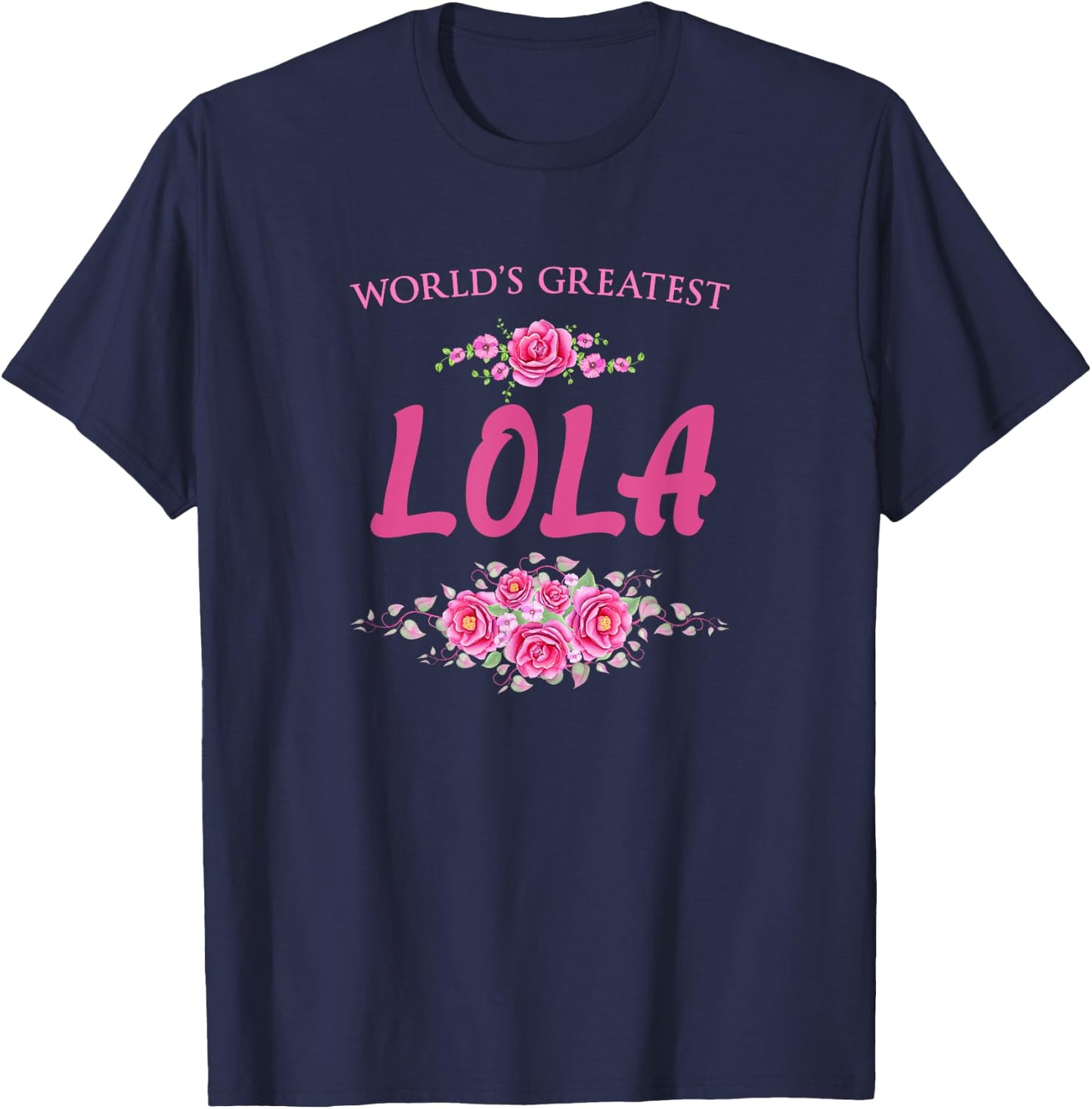 World's Greatest Lola Filipino Grandma T-Shirt - T-Shirt | Navy