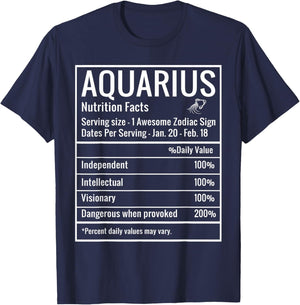 Aquarius Nutrition Facts February Birthday Zodiac Gifts Girl T-Shirt - T-Shirt | Navy