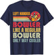 Bowling Funny Men Women Kids Team Left Handed Bowler T-Shirt - T-Shirt | Navy