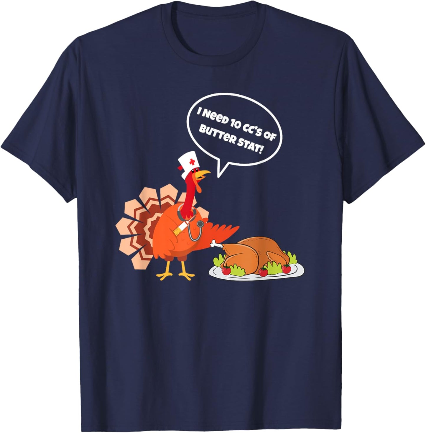 Funny Thanksgiving Nurse Butter Turkey Nursing Scrub Top T-Shirt - T-Shirt | Navy