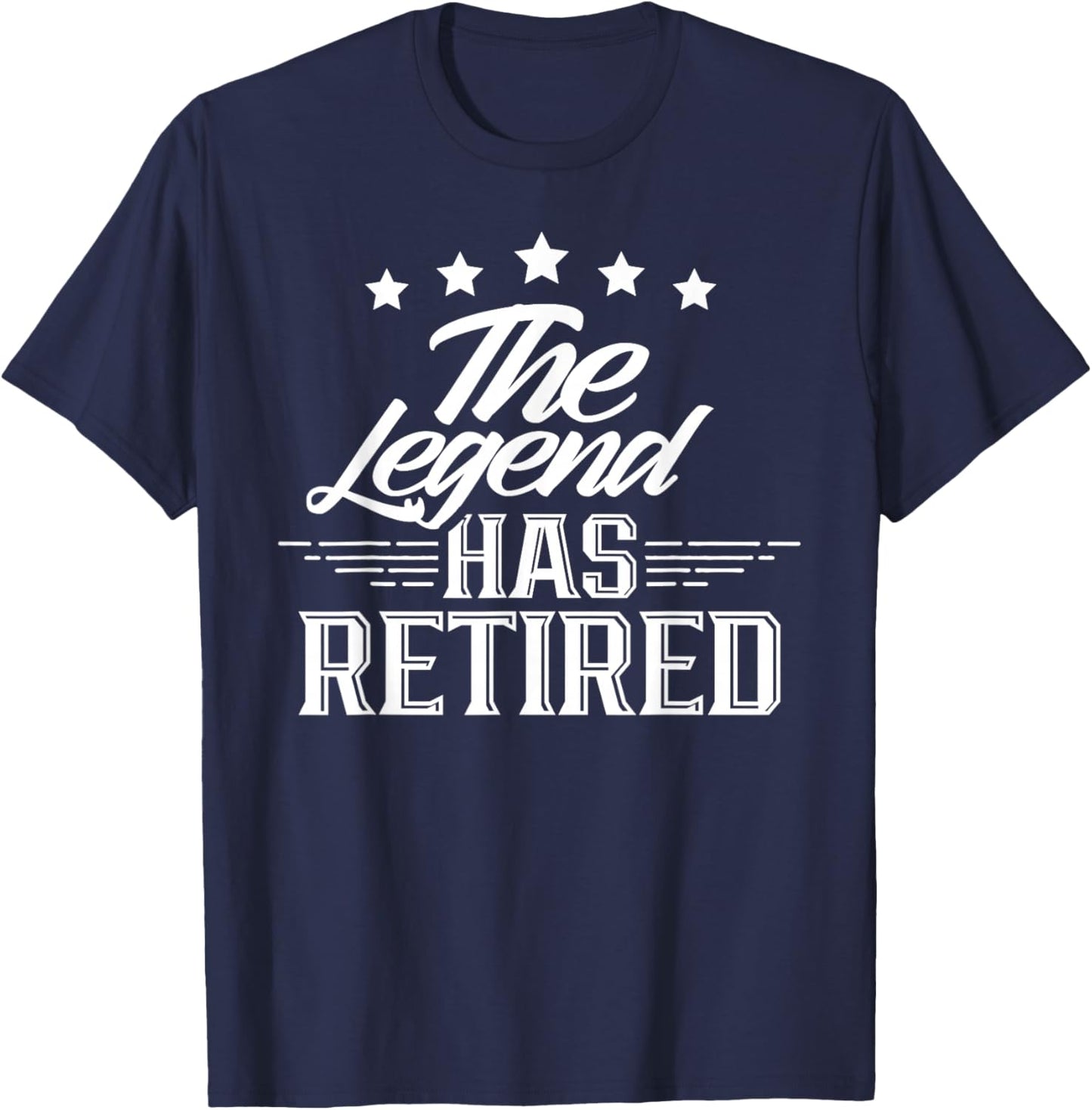 This Legend Has Retired Retirement Pensioner Retiree T-Shirt - T-Shirt | Navy