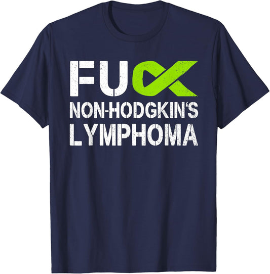 Fuck Non-Hodgkin's Lymphoma Awareness Lime Ribbon Support T-Shirt - T-Shirt | Navy