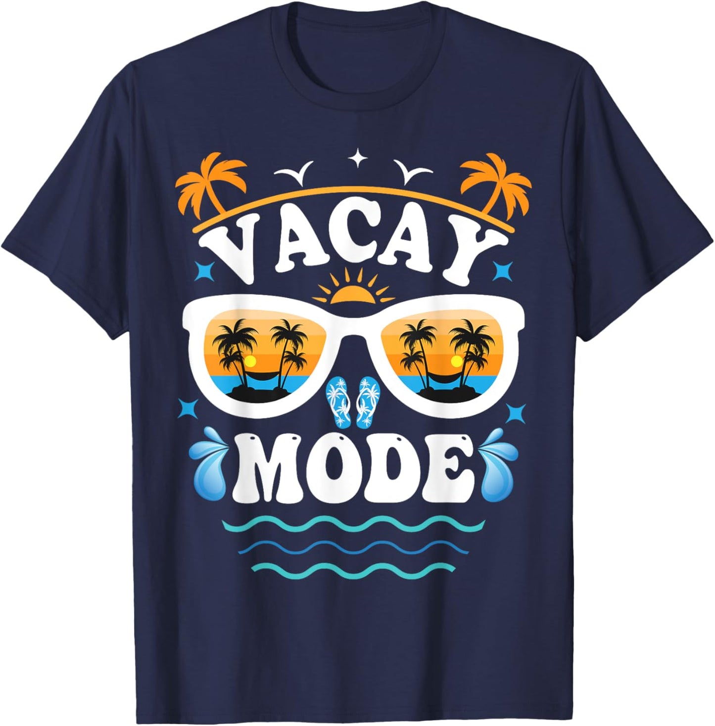 Vacay Mode Shirt For Summer Cruise Holiday Family Vacation Men Women Kids T-Shirt - T-Shirt | Navy