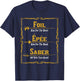 Epee Saber - Fencing Fencer Swordsman Dueler Swordster T-Shirt - T-Shirt | Navy