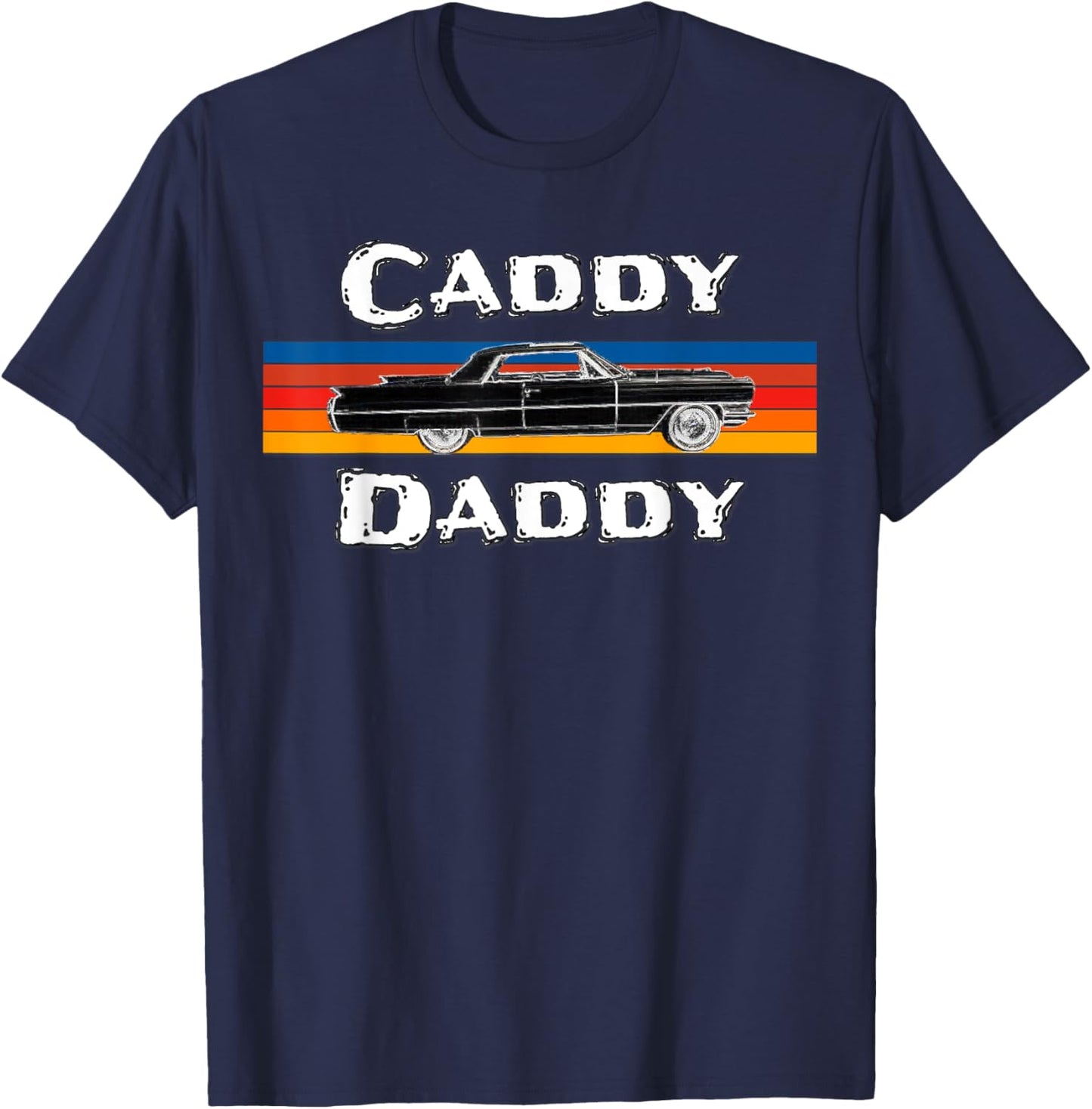 Vintage Car, Caddy Daddy, Retro De Ville T-Shirt - T-Shirt | Navy