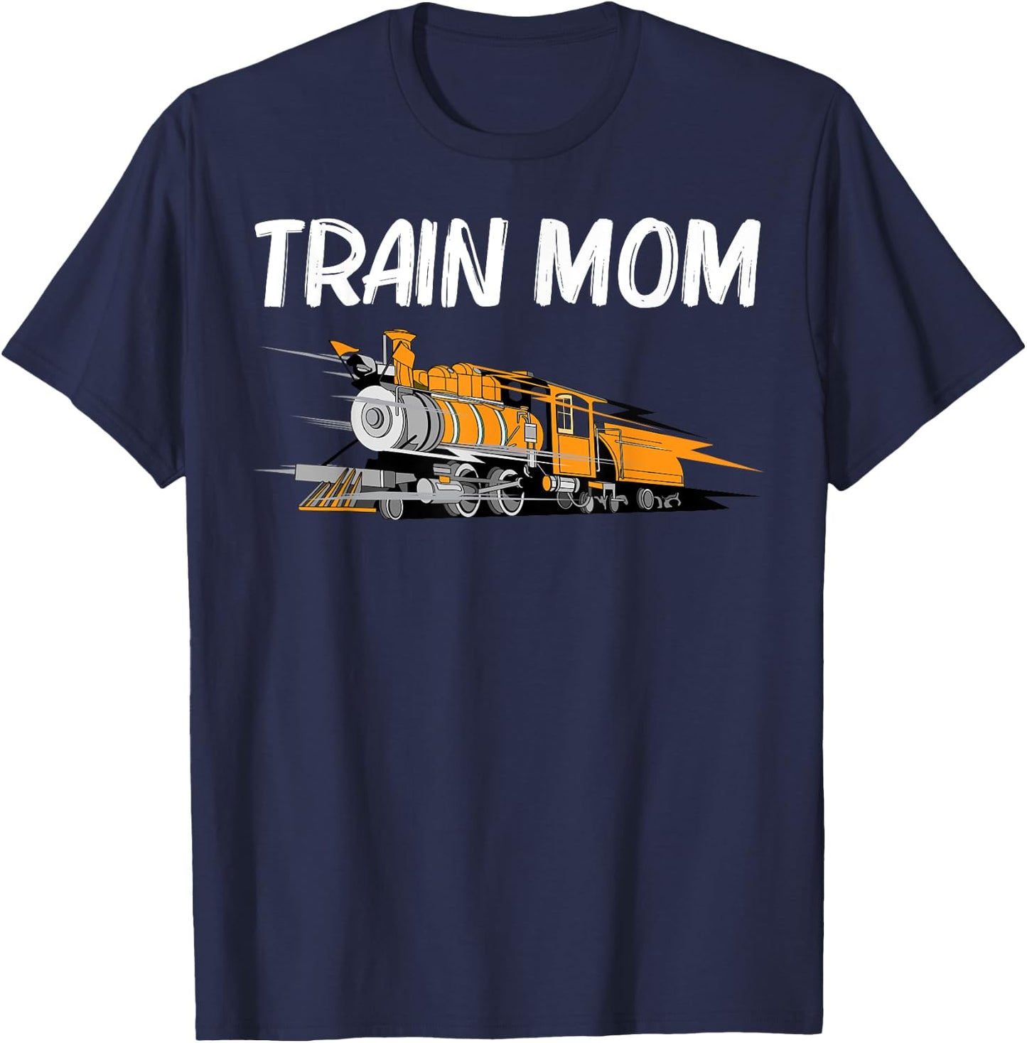 Train Gift Mom Women Cool Locomotives Train Conductors T-Shirt - T-Shirt | Navy