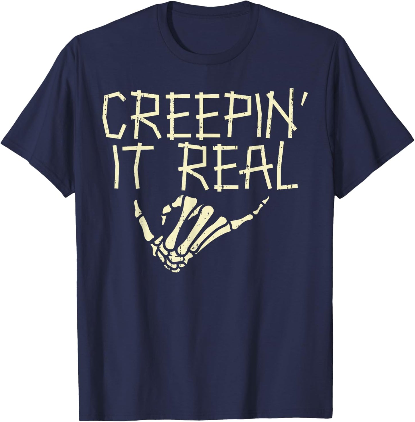 Creepin It Real Skeleton Hand Funny Halloween Men Women T-Shirt - T-Shirt | Navy