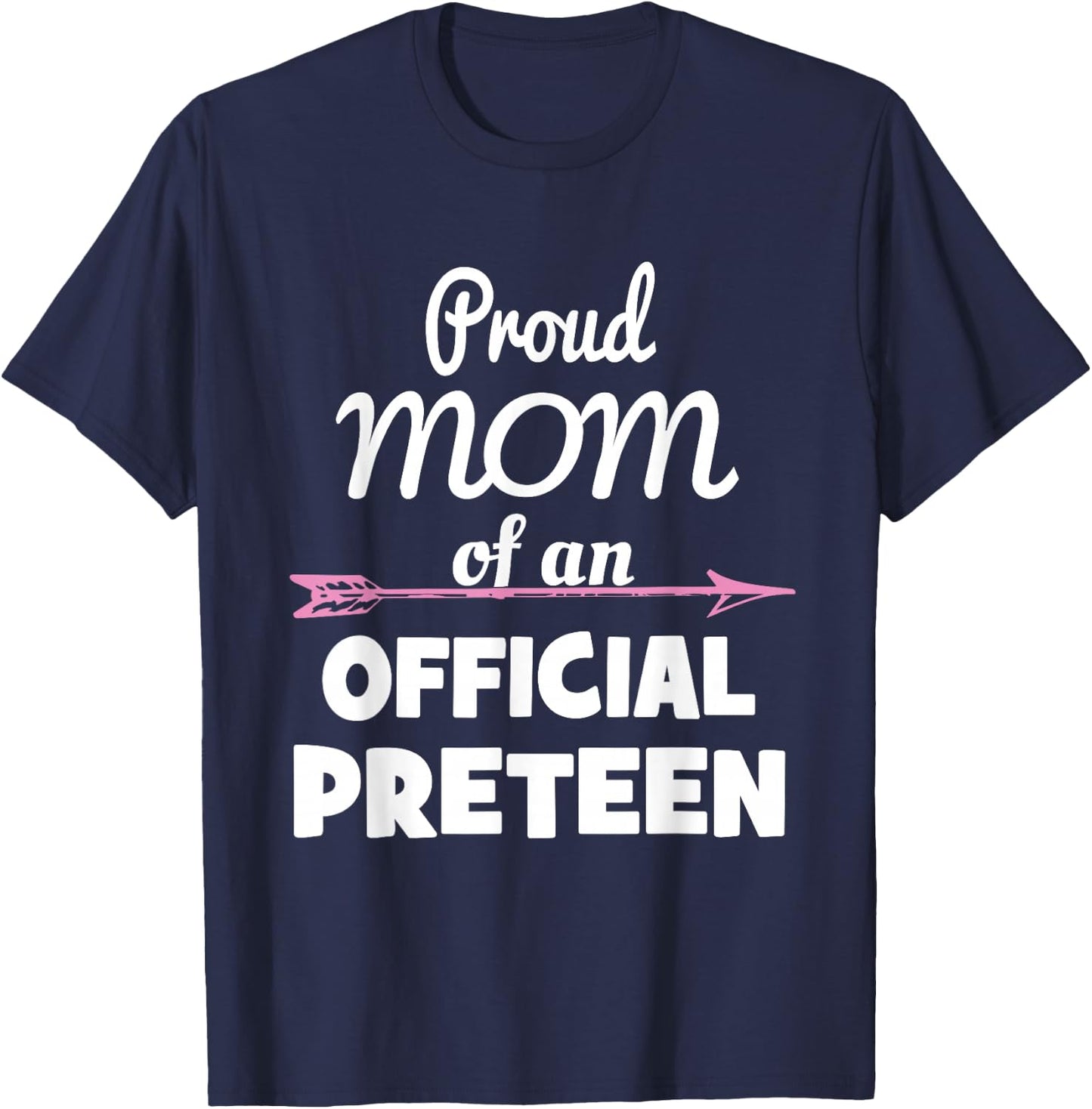 Proud Mom Of An Official Preteen 12th Birthday 12 Years Old T-Shirt - T-Shirt | Navy