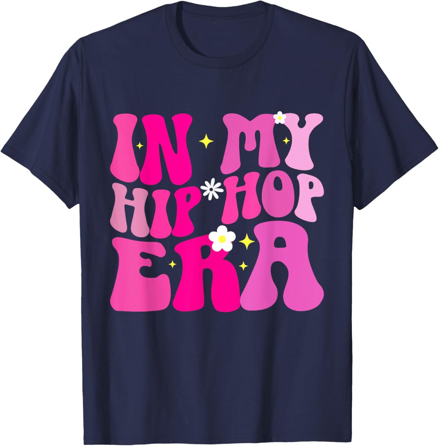 In My Hip Hop Era Dancer Breakdancing 80s 90s Hip Hop Dance T-Shirt - T-Shirt | Navy