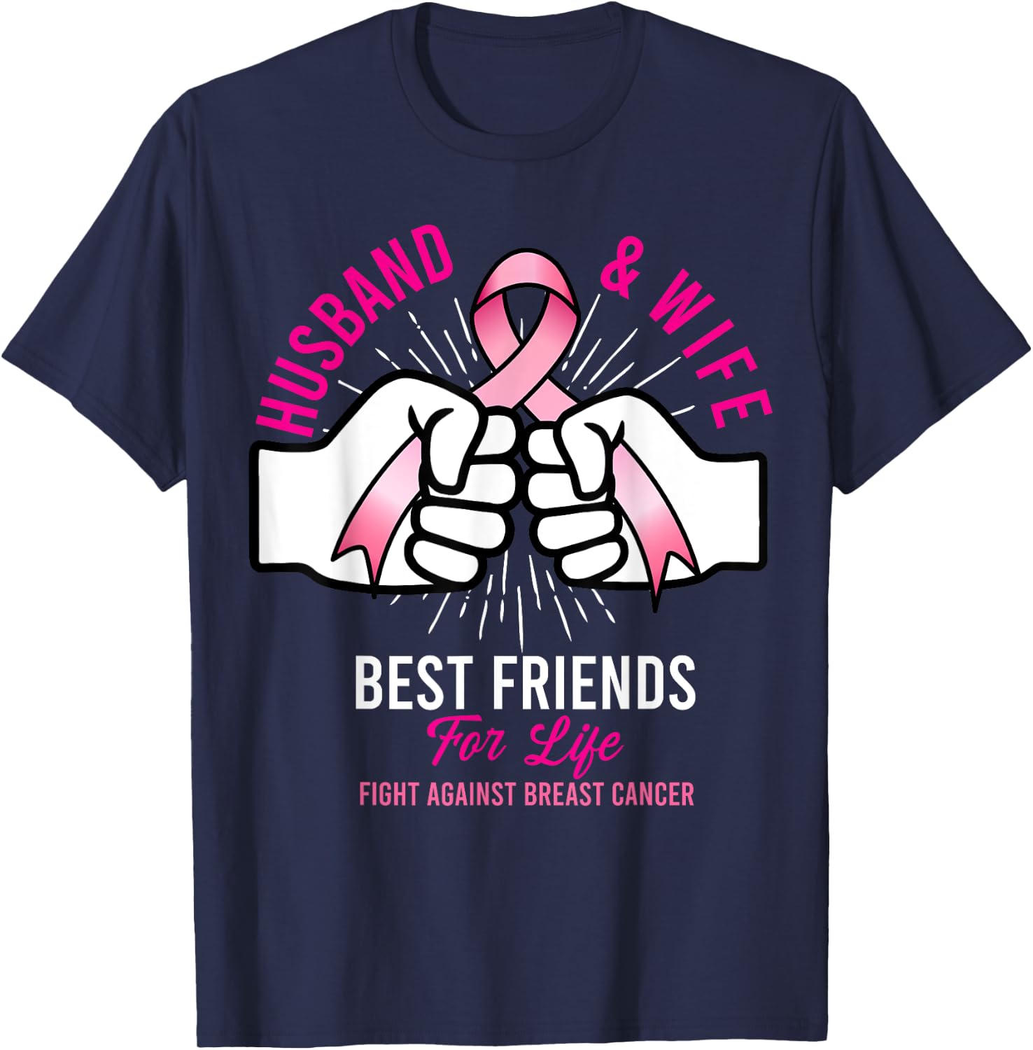 Husband And Wife Fight Cute Breast Cancer Awareness Gift T-Shirt - T-Shirt | Navy