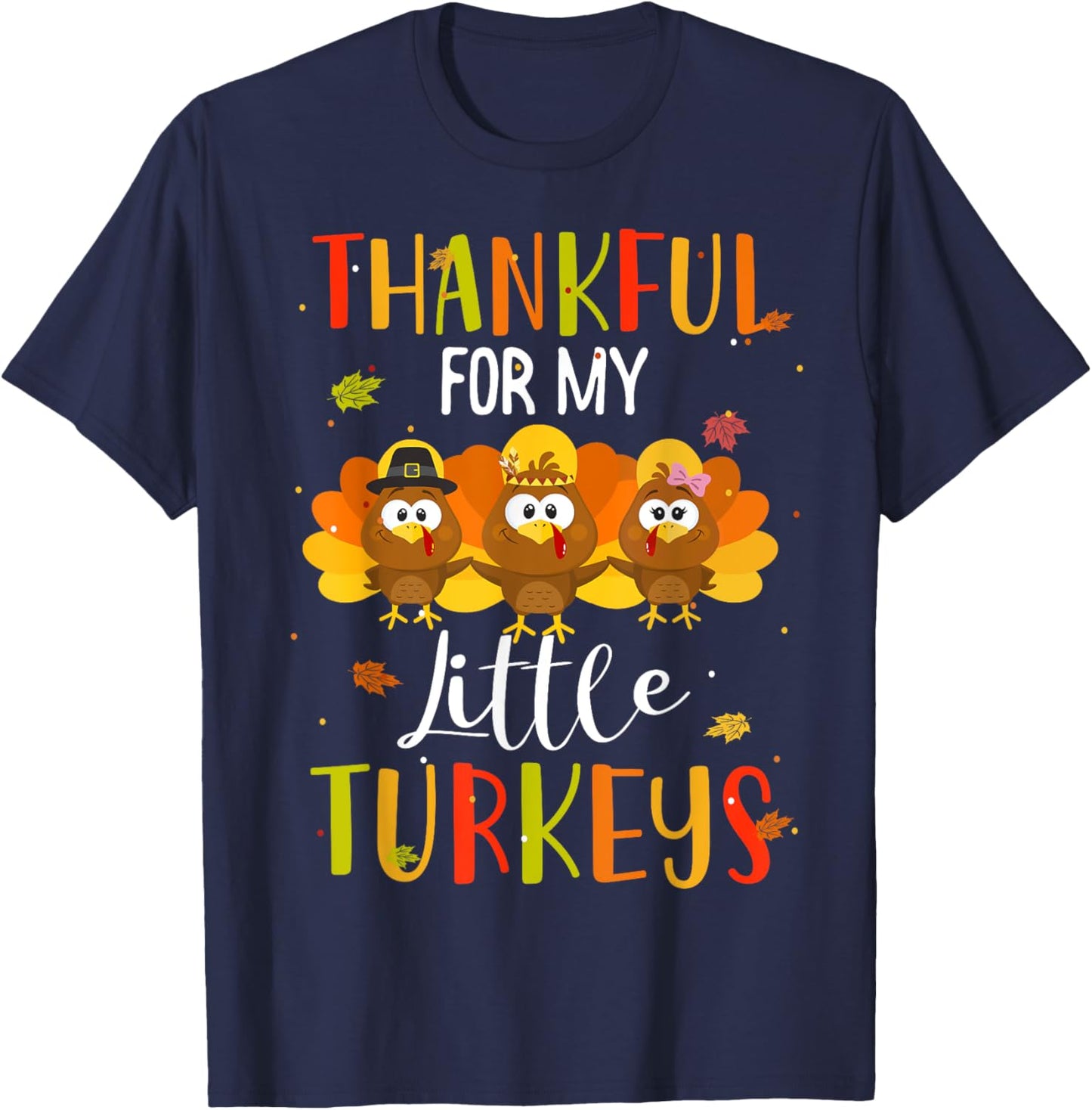 Thankful For My Little Turkeys Teachers Thanksgiving Women T-Shirt - T-Shirt | Navy