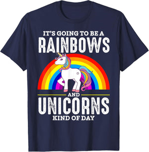 It's Going To Be A Rainbows And Unicorn Kind Of Day Shirt T-Shirt - T-Shirt | Navy