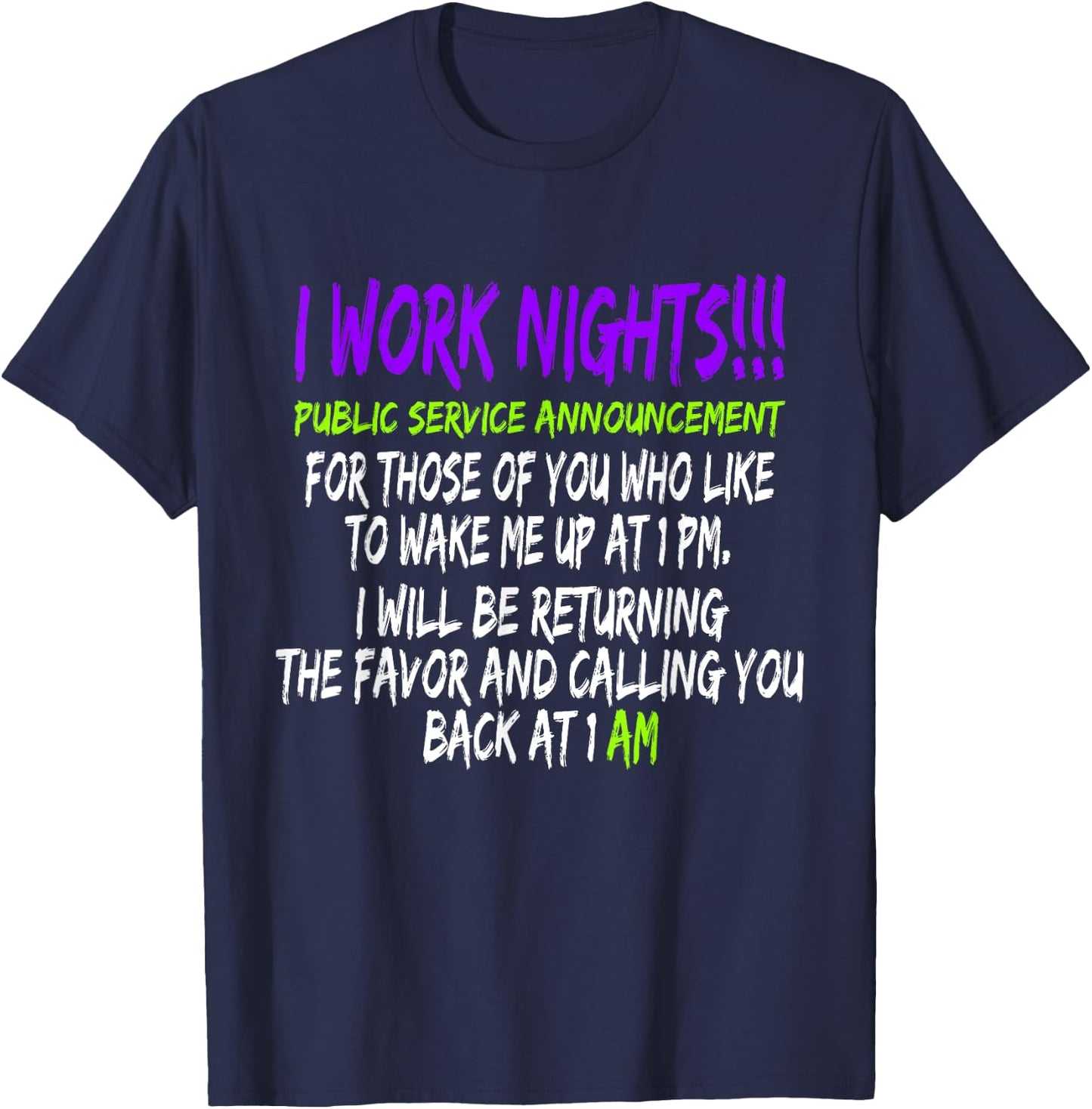 Night Shift Workers Gift, Funny Midnight Shift Gifts T-Shirt - T-Shirt | Navy