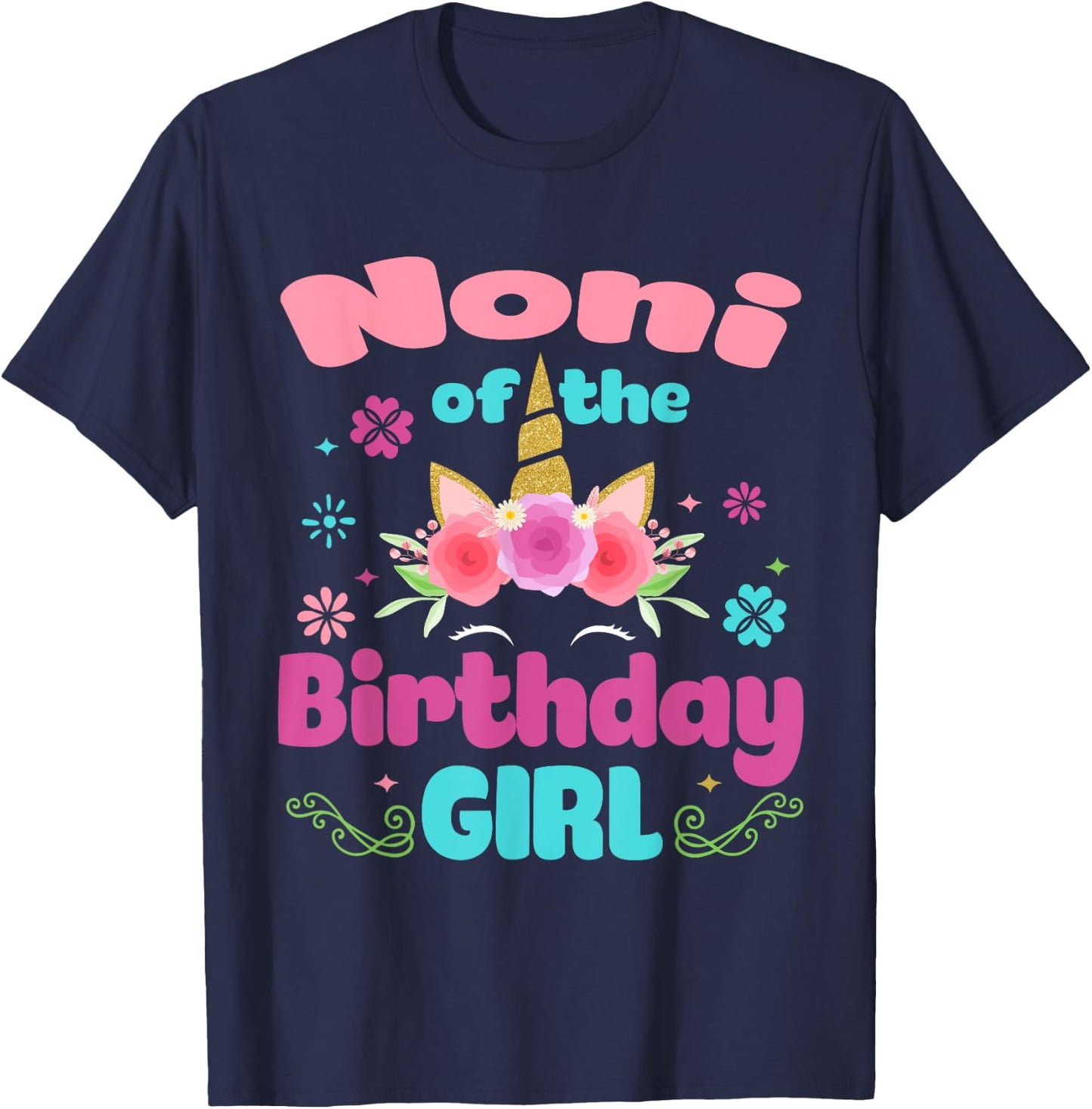 Noni of The Birthday Girl Unicorn Flower Grandma T-Shirt - T-Shirt | Navy
