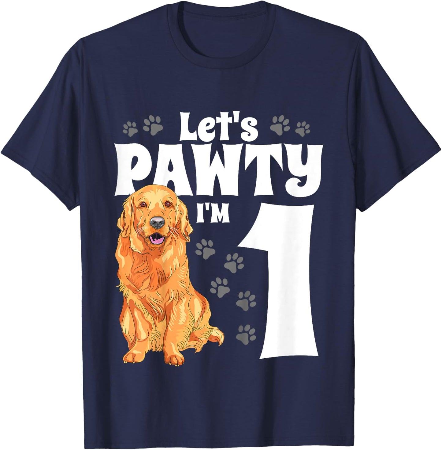 1 Year Old Golden Retriever Dog Birthday Pawty Dogs 1st Gift T-Shirt - T-Shirt | Navy