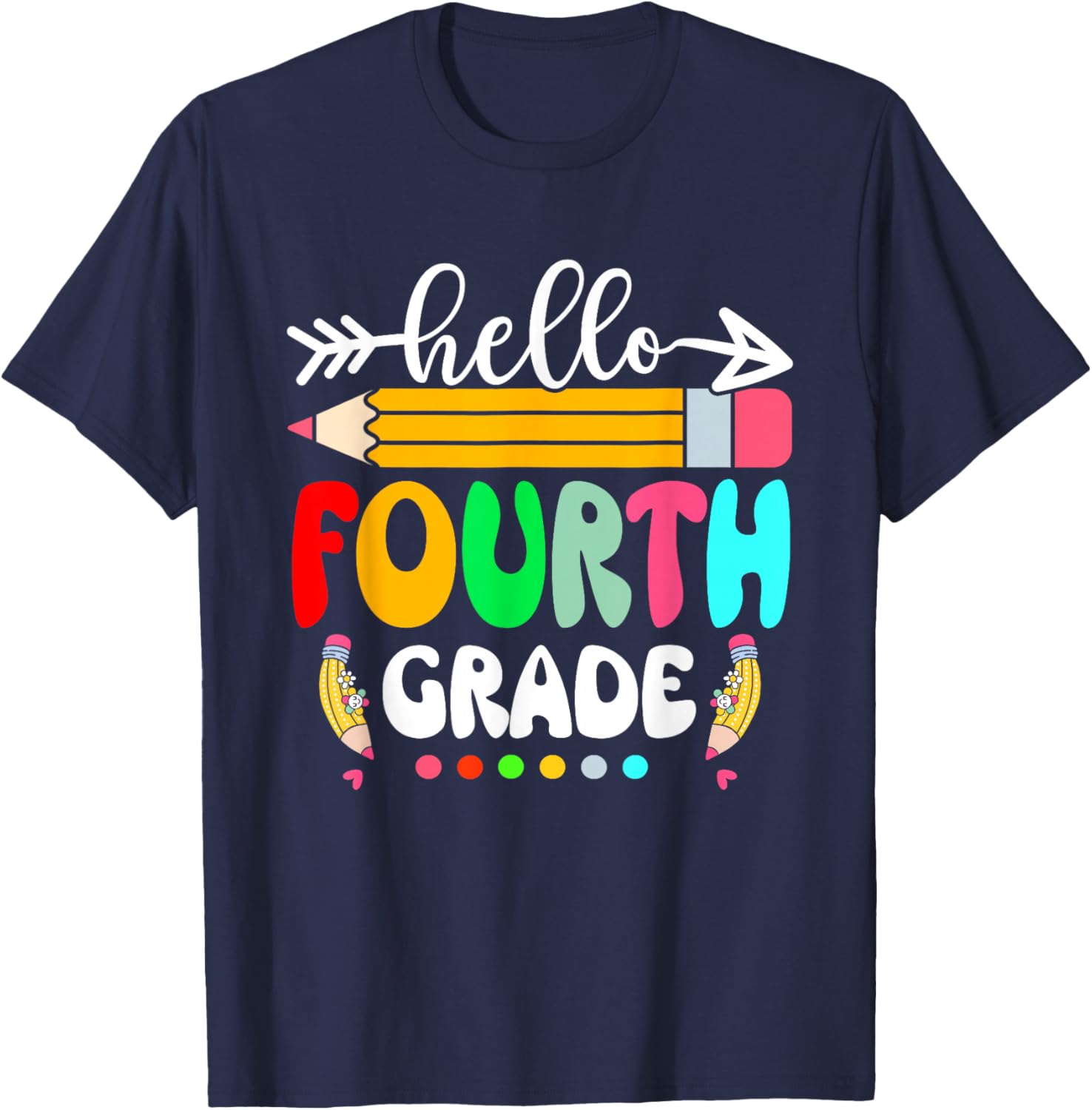 Hello Fourth Grade 4th Grade Back To School Teacher Student T-Shirt - T-Shirt | Navy