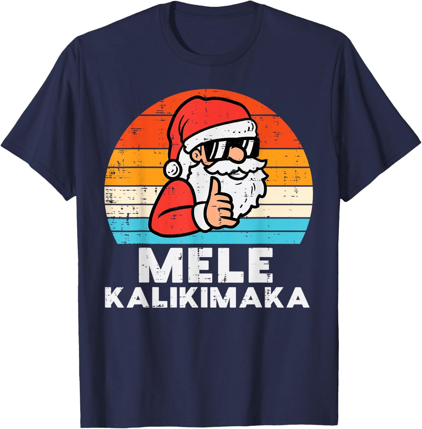 Santa Mele Kalikimaka Hawaiian Christmas Xmas Men Women Kids T-Shirt - T-Shirt | Navy