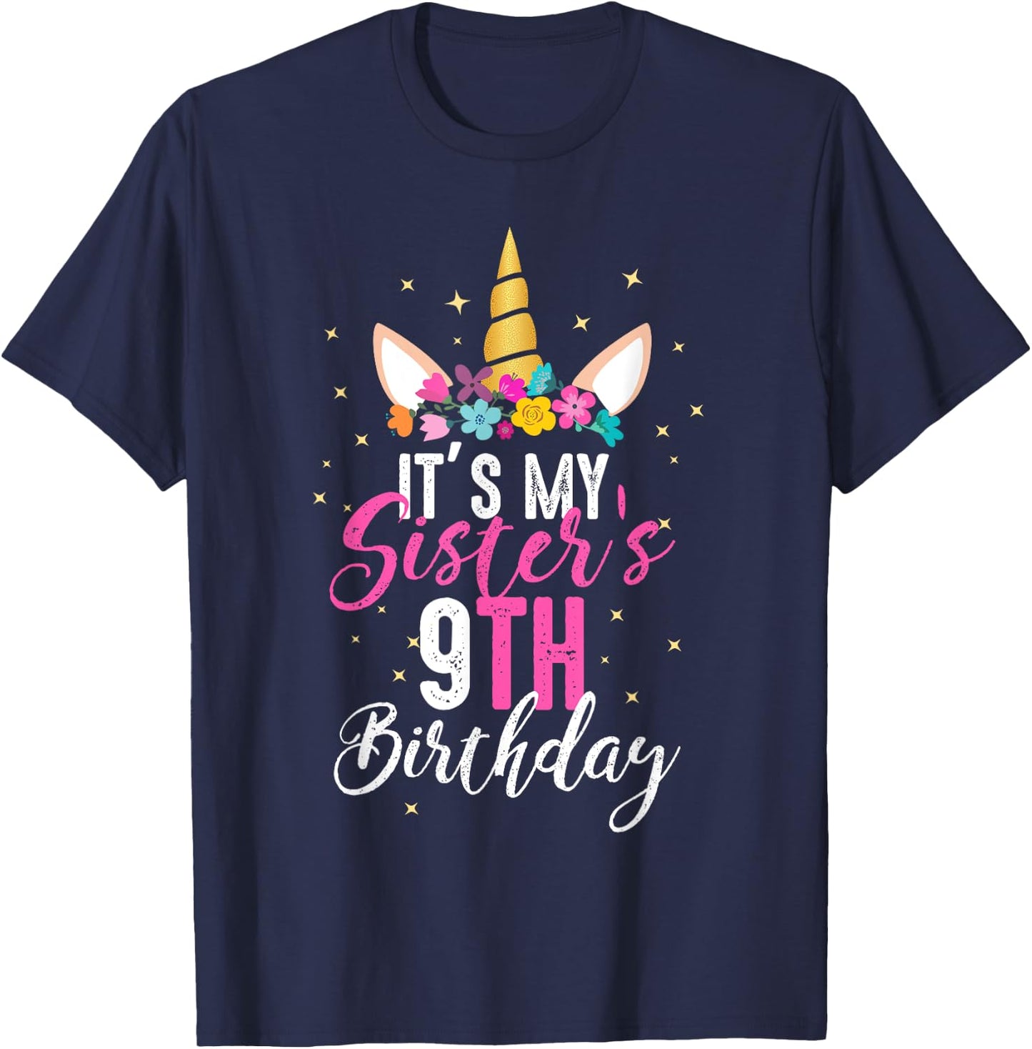 Its My Sisters 9th Birthay Sibling Gift Unicorn Birthday T-Shirt - T-Shirt | Navy
