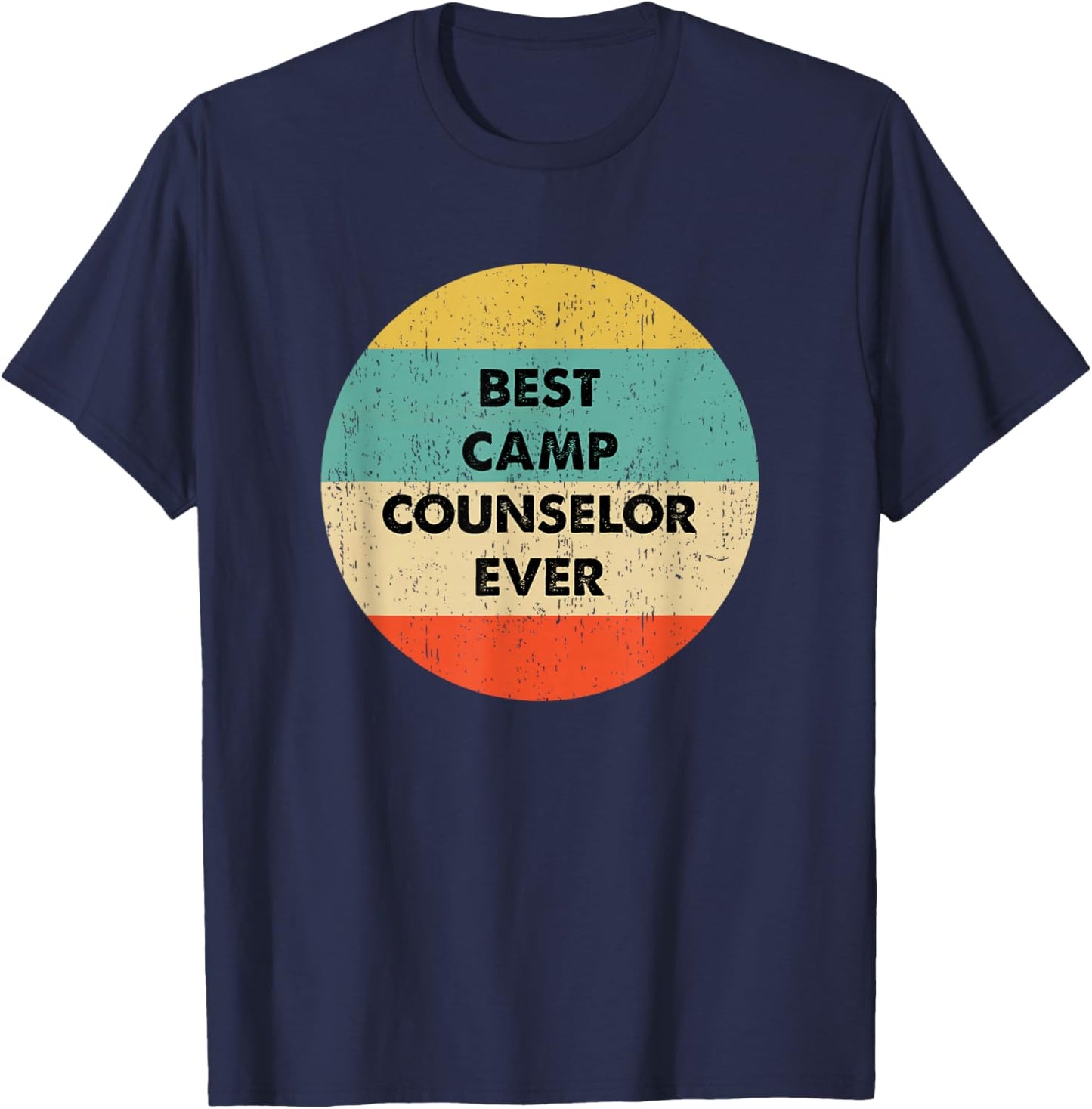 Camp Counselor Shirt | Best Camp Counselor Ever T-Shirt - T-Shirt | Navy