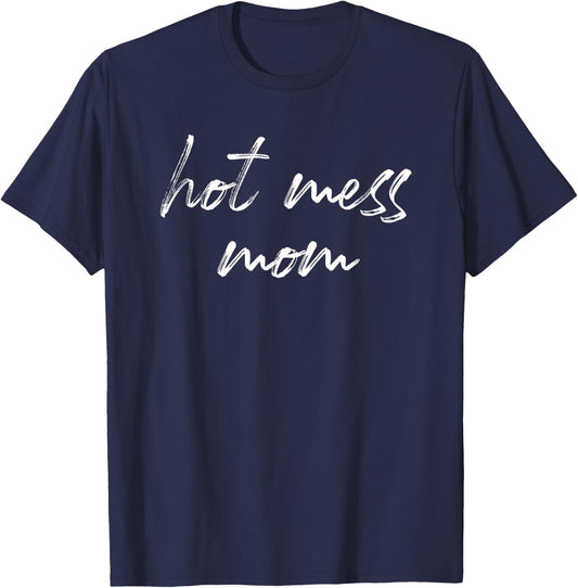 Hot Mess Mom Matching Mom Kid T-Shirt - T-Shirt | Navy