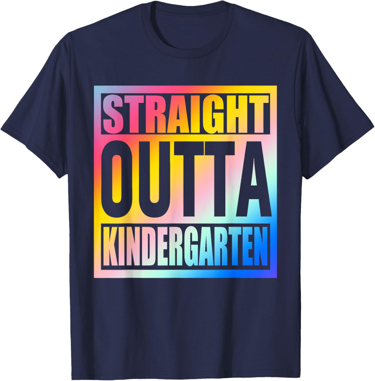 Straight Outta Kindergarten School Graduation Class Of 2024 T-Shirt - T-Shirt | Navy