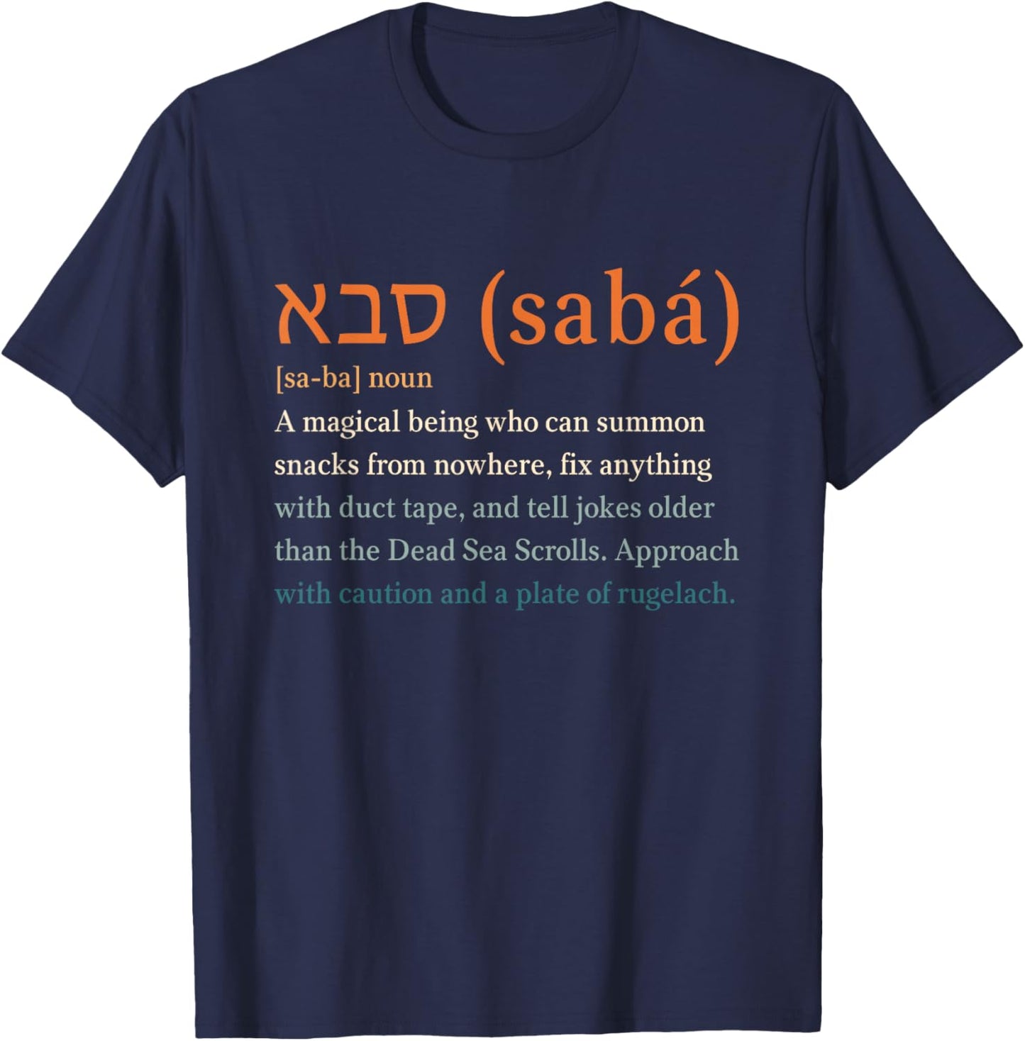 Hebrew Jewish Saba Funny Definition Grandpa in Hebrew T-Shirt - T-Shirt | Navy